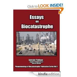 Essays on Biocatastrophe (Phenomenology of Biocatastrophe) Ephraim 