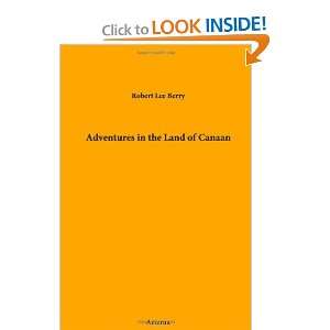  Adventures in the Land of Canaan (9781444435627) Lee 