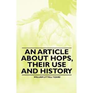  An Article about Hops, their Use and History 