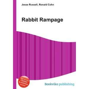  Rabbit Rampage Ronald Cohn Jesse Russell Books