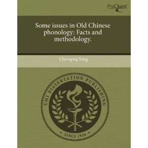  Some issues in Old Chinese phonology Facts and 