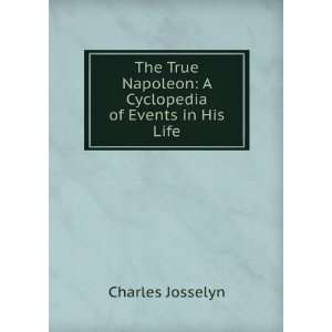   cyclopedia of events in his life. 1 Charles Josselyn Books