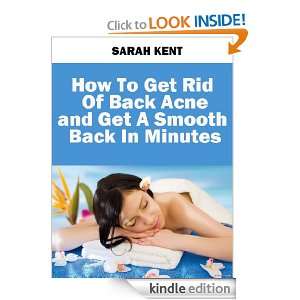 How to Get Rid of Back Acne and Get a Smooth Back in Minutes Sarah 