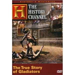     The True Story of Gladiators (History Channel) N/A Movies & TV