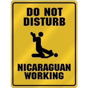 New  Do Not Disturb  Nicaraguan Working  Nicaragua Parking Sign 