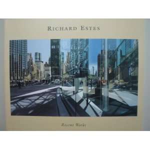  Recent Works 2000 (9780897971720) Richard Estes Books