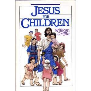  Jesus for Children (9780866838672) Henry Griffin Books