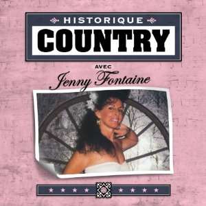  Historique Country Avec Jenny Fontaine Music
