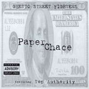  Paper Chase Ghetto Street Fighters Music