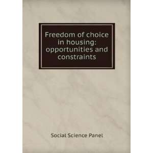  Freedom of choice in housing opportunities and 