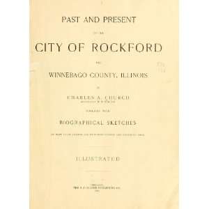   Of Rockford And Winnebago County, Illinois Charles A. Church Books