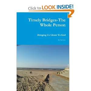  Timely Bridges  The Whole Person (9781447864752) Keith 