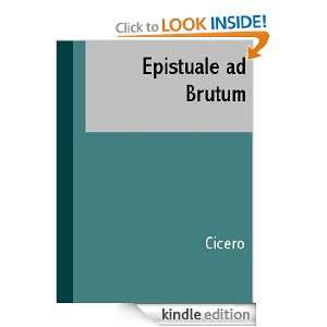 Epistuale ad Brutum (LATIN) (Latin Edition) Cicero  
