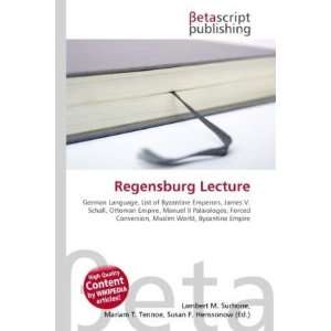  Regensburg Lecture (9786130342500) Books