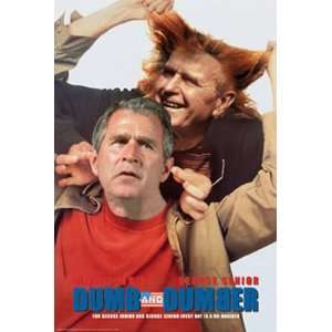  Bush  Dumb And Dumber   Poster (22x34)