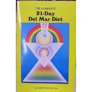   complete 21 day Del Mar diet (9780960904013) Barnet Meltzer Books