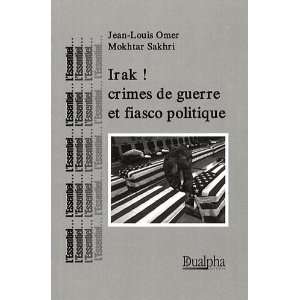   de guerre et fiasco politique (9782353741137) Omer ; Sakhri Books