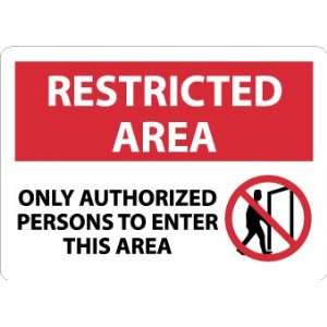 RA24AB   Restricted Area, Only Authorized Persons To Enter This Area 