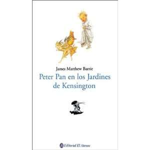  Peter Pan En Los Jardines de Kensington / Peter Pan in the 