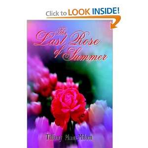  The Last Rose of Summer (9781420864199) Tiffany Main 