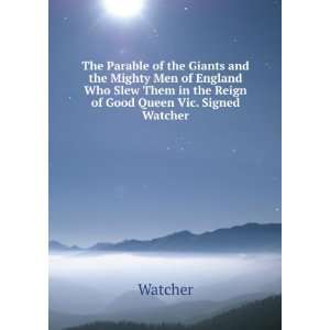  The Parable of the Giants and the Mighty Men of England 