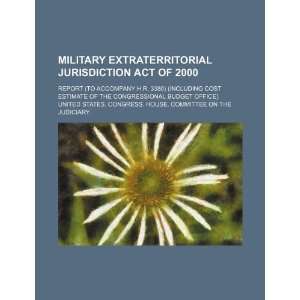  Military Extraterritorial Jurisdiction Act of 2000 report 