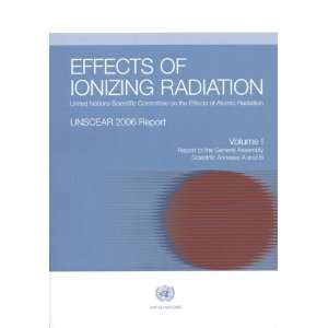  Effects of Ionizing Radiation United Nations Scientific 