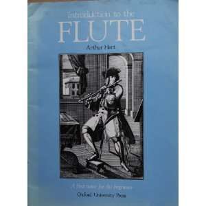    Introduction to the Flute. A first tutor Arthur Hart Books