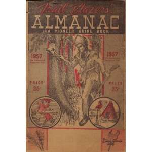  Trail Blazers Almanac 1957 (and Pioneer Guide Book) Trail Blazers 