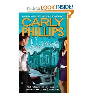   Destiny (Serendipity) [Mass Market Paperback] Carly Phillips Books