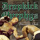Dropkick Murphys   Warrior`s Code [Bonus Track]  