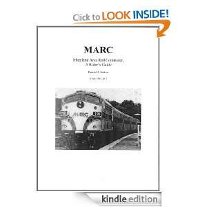 MARC  Maryland Area Rail Commuter   a Riders Guide Patrick Stakem 