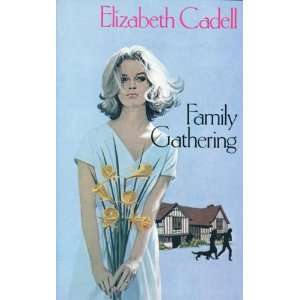  Family Gathering (9780709175230) Elizabeth Cadell Books