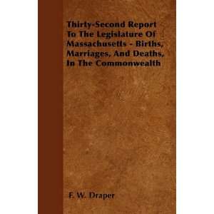   Of Massachusetts   Births, Marriages, And Deaths, In The Commonwealth