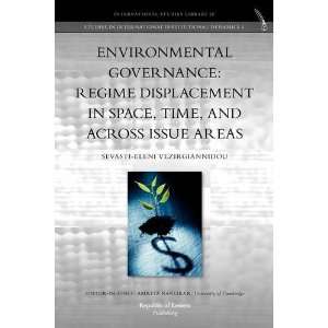   Governance Regime Displacement in Space, Time, and Across Issue Areas