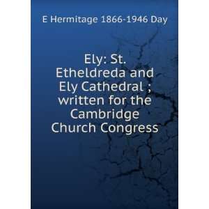   for the Cambridge Church Congress E Hermitage 1866 1946 Day Books