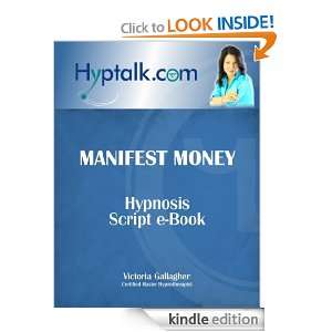 Manifest Money Hypnosis Script eBook Victoria Gallagher  