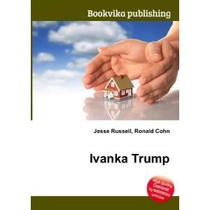  Ivanka Trump Ronald Cohn Jesse Russell Books
