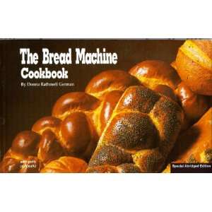  The Bread Machine Cookbook (9781558672277) Books
