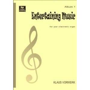  Entertaining Music 2012 Album 1 For Your Electronic 