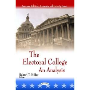  The Electoral College An Analysis (American Political 