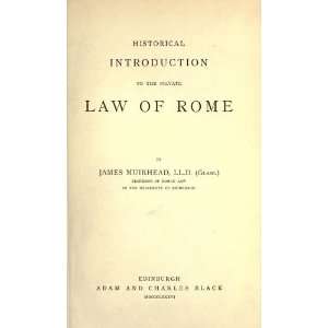  Introduction To The Private Law Of Rome James Muirhead Books