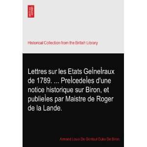   de Roger de la Lande. Armand Louis De Gontaut Duke De Biron. Books