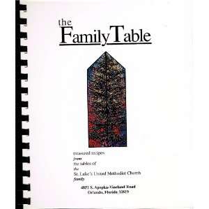  The Family Table ~ St. Lukes United Methodist Womens 
