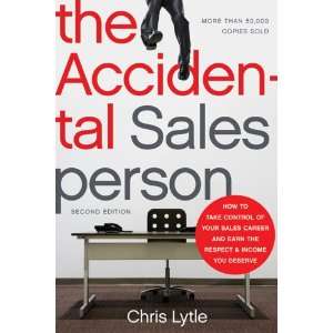  The Accidental Salesperson How to Take Control of Your Sales 
