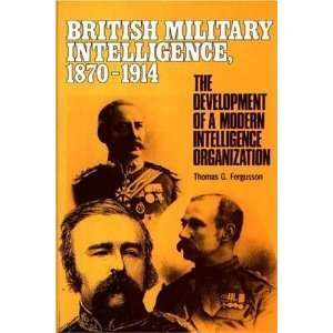  British Military Intelligence, 1870 1914 (9780890935415 