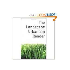  The Landscape Urbanism Reader 1th(First) Edition 