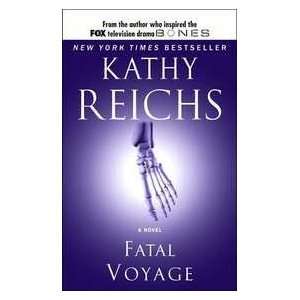  Fatal Voyage (9780671028374) Kathy Reichs Books