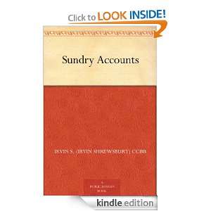 Sundry Accounts Irvin S. (Irvin Shrewsbury) Cobb  Kindle 