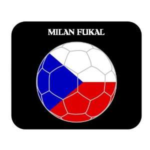  Milan Fukal (Czech Republic) Soccer Mousepad Everything 